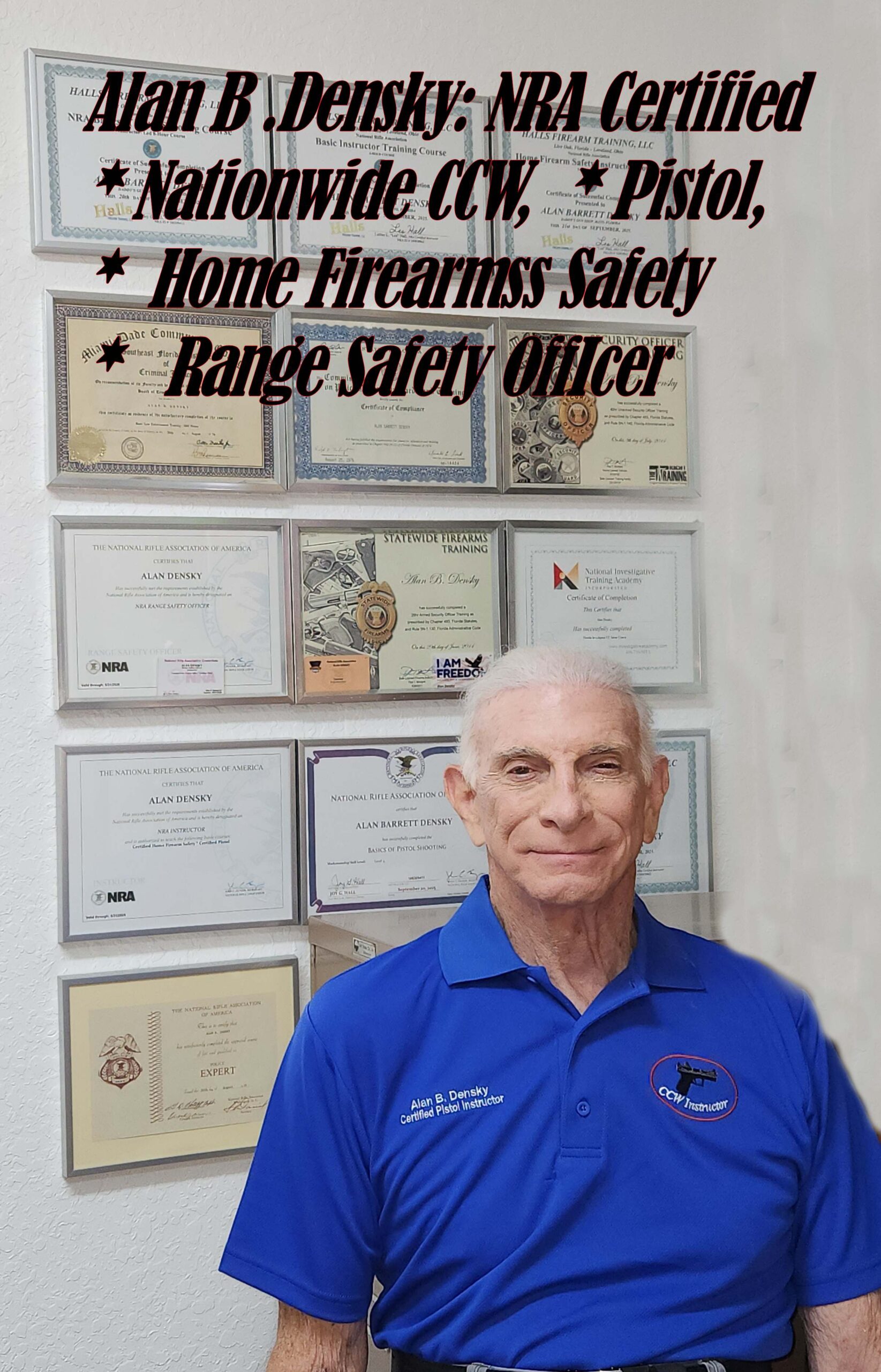 Official NRA Course Instructor Alan B. Densky